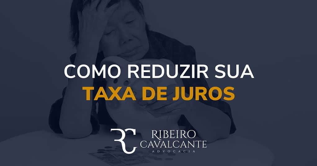 Como reduzir sua taxa de juros