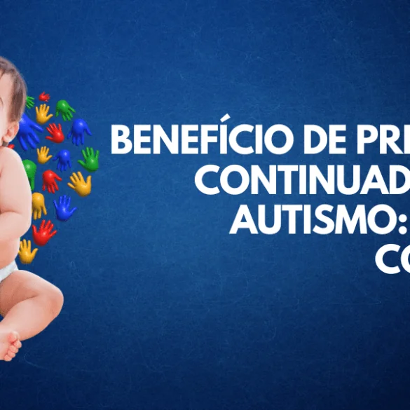 Bebê sorrindo com mãos coloridas ao fundo e texto benefício de prestação continuada (bpc) e autismo: um guia completo.