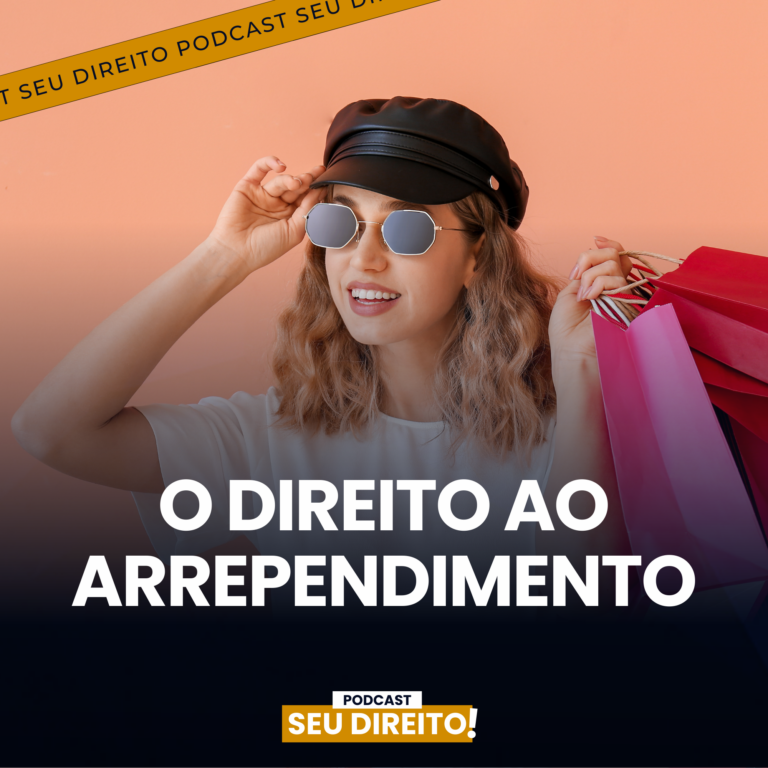 O direito ao arrependimento